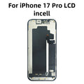 Incell For iPhone X XR XS XS Screen 11 12 13 Mini LCD For iPhone 14 Pantalla 15 Pro 16 Plus 17 Pro Max Display Replacement Parts