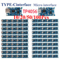 10/20/50/100PcsTP4056 1A Lithium Battery Charging Board Modu